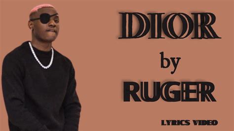 dior ruger lyrics|ruger dior songs.